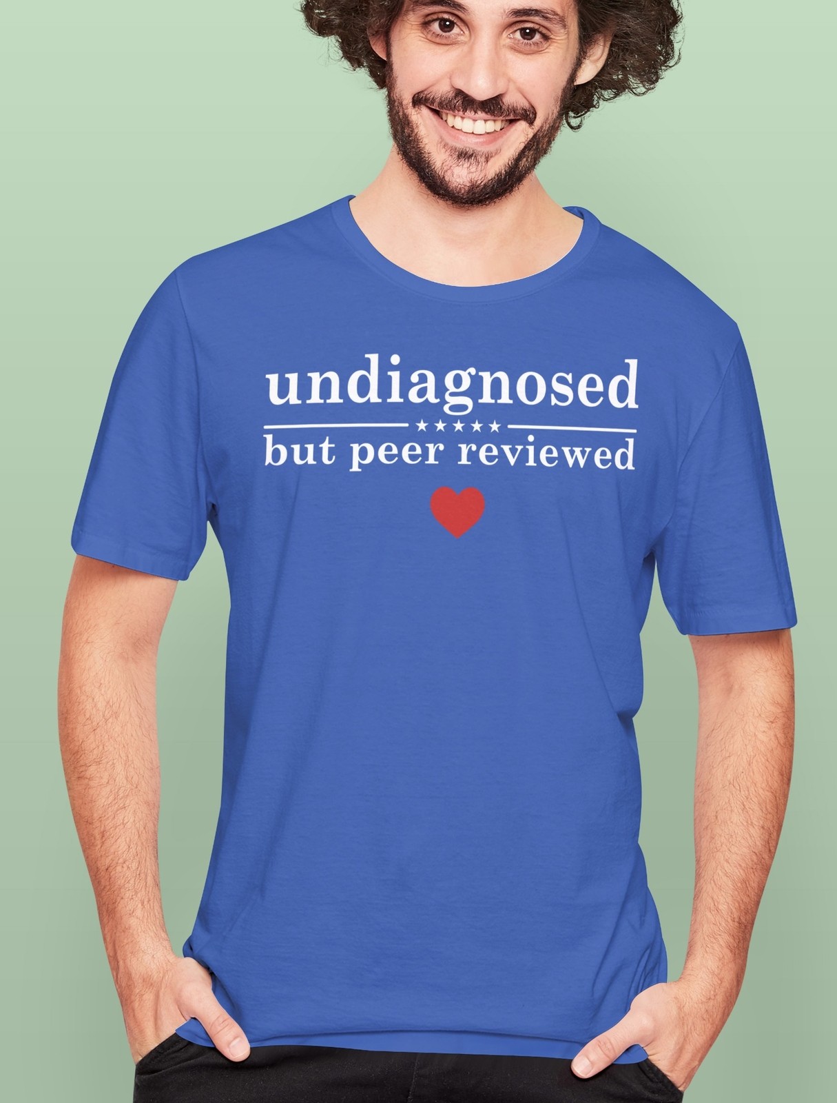 Undiagnosed But Peer Reviewed T-Shirt, Funny Sarcastic Graphic Tee for Humor gallery