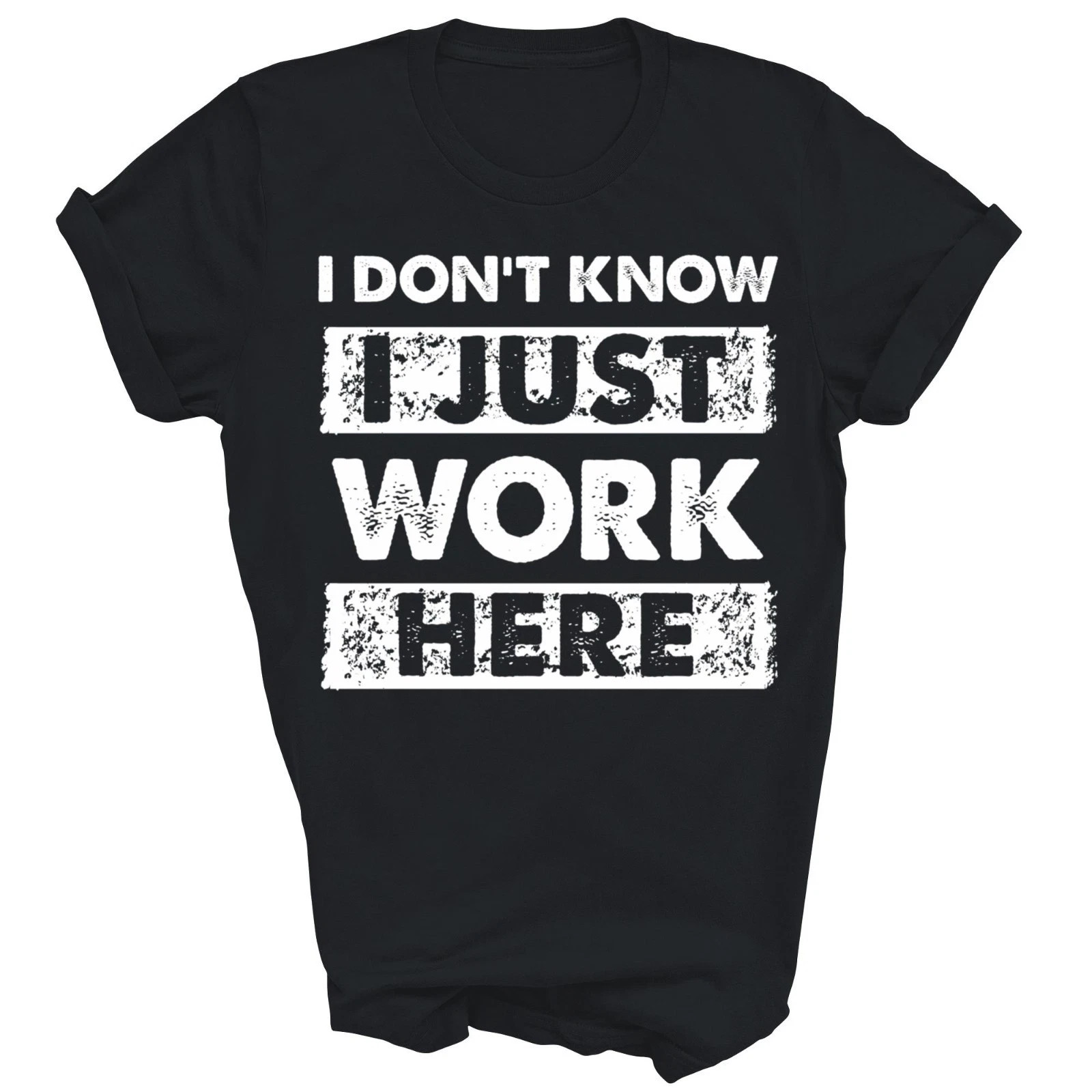 Funny I Dont Know I Just Work Here Unisex Shirt Gift Women Men gallery