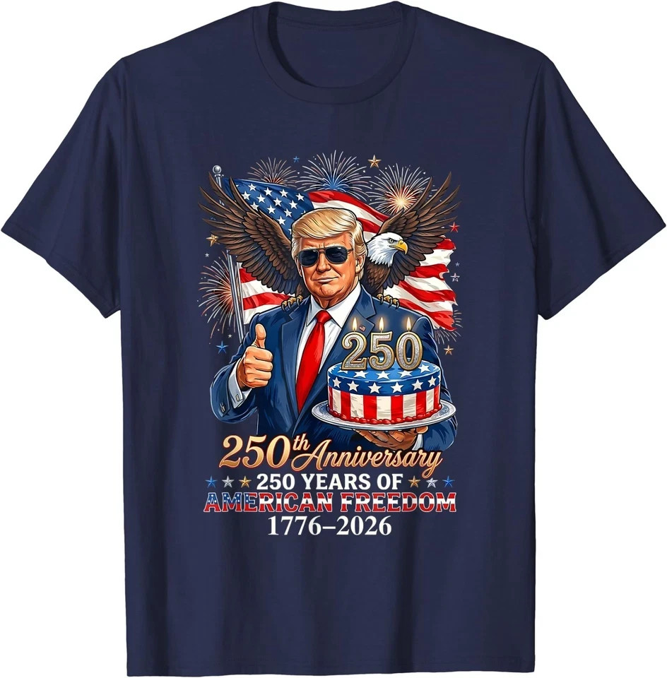 Donald Trump Celebrate 250th America Birthday US Anniversary T-Shirt gallery