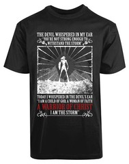 A Warrior Of Christ New Men’s Shirt God’s Child Women’s Faith I Am The Storm Tee