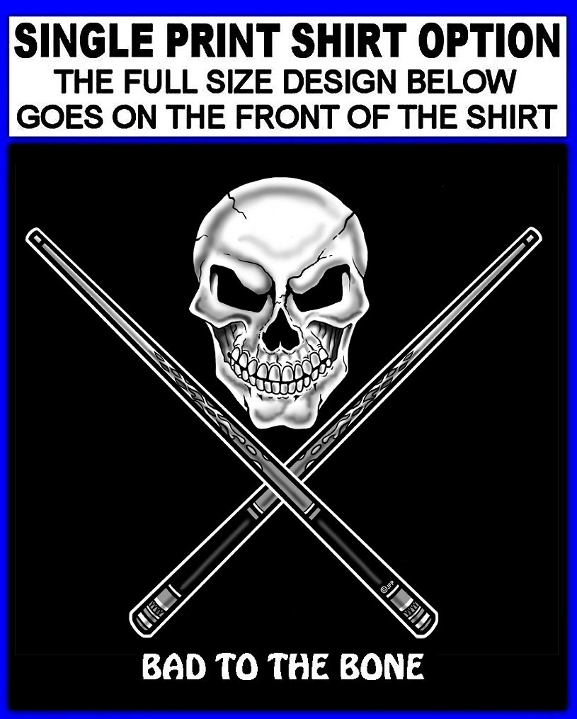 Bad to the Bone 8 Ball Skull & Crossed Pool Cue Sticks Pool Player T-shirt gallery