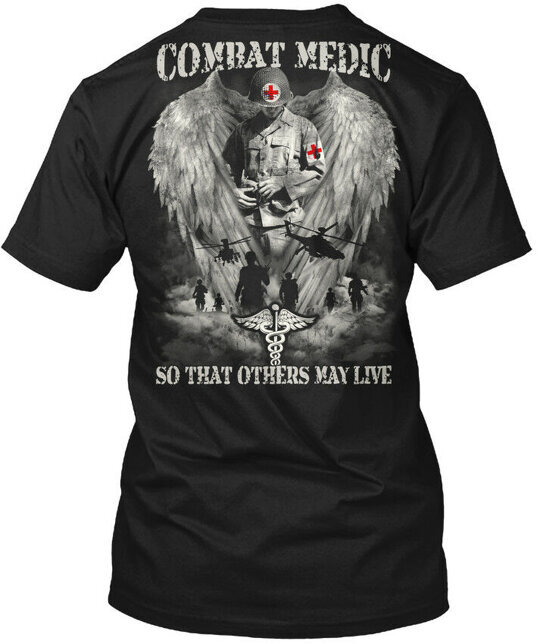 Easycare Combat Medic So That Others May Live T-Shirt Made in USA Size S to 5XL