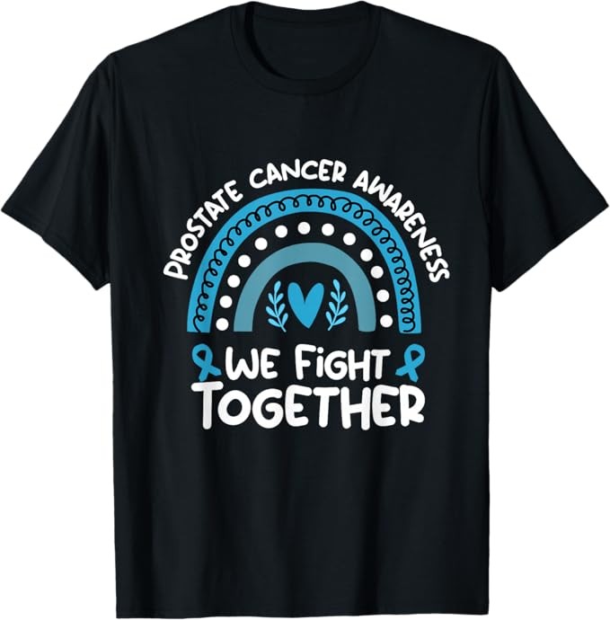 We Fight Together Prostate cancer Awareness Prostate Unisex T-Shirt