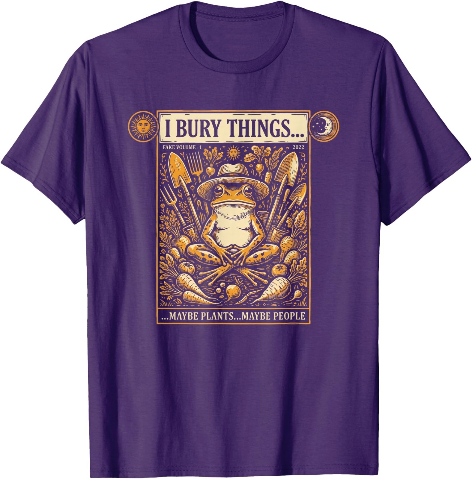 I Bury Things Maybe Plants Maybe People Tshirt Frog Garden T-Shirt gallery