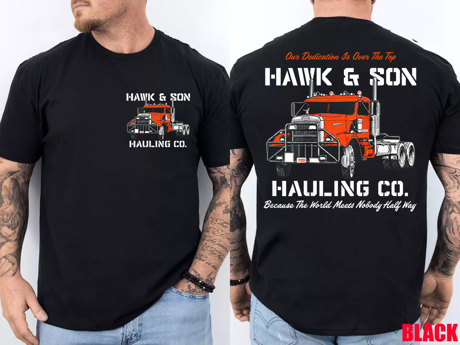 Hawk and Son Hauling Company Big Rig Pride 2 Side T-Shirt gallery