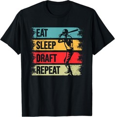 Fantasy Baseball Saying Eat Sleep Draft Repeat for Baseball T-Shirt
