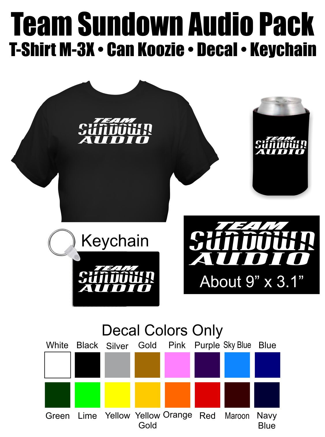 Team Sundown Audio Car Audio T-Shirt Can Kozzie Decal Package