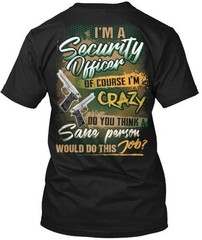 Security Officer New Year Special Im A Of T-Shirt Made in the USA Size S to 5XL
