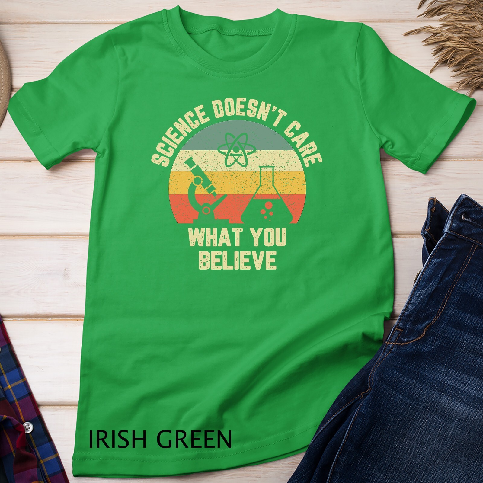 Science Doesn't Care What You Believe Funny Science Teacher Unisex T-shirt gallery