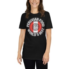 Peruvian food Comida Peruana la mejor Peru pride Short-Sleeve Unisex T-Shirt