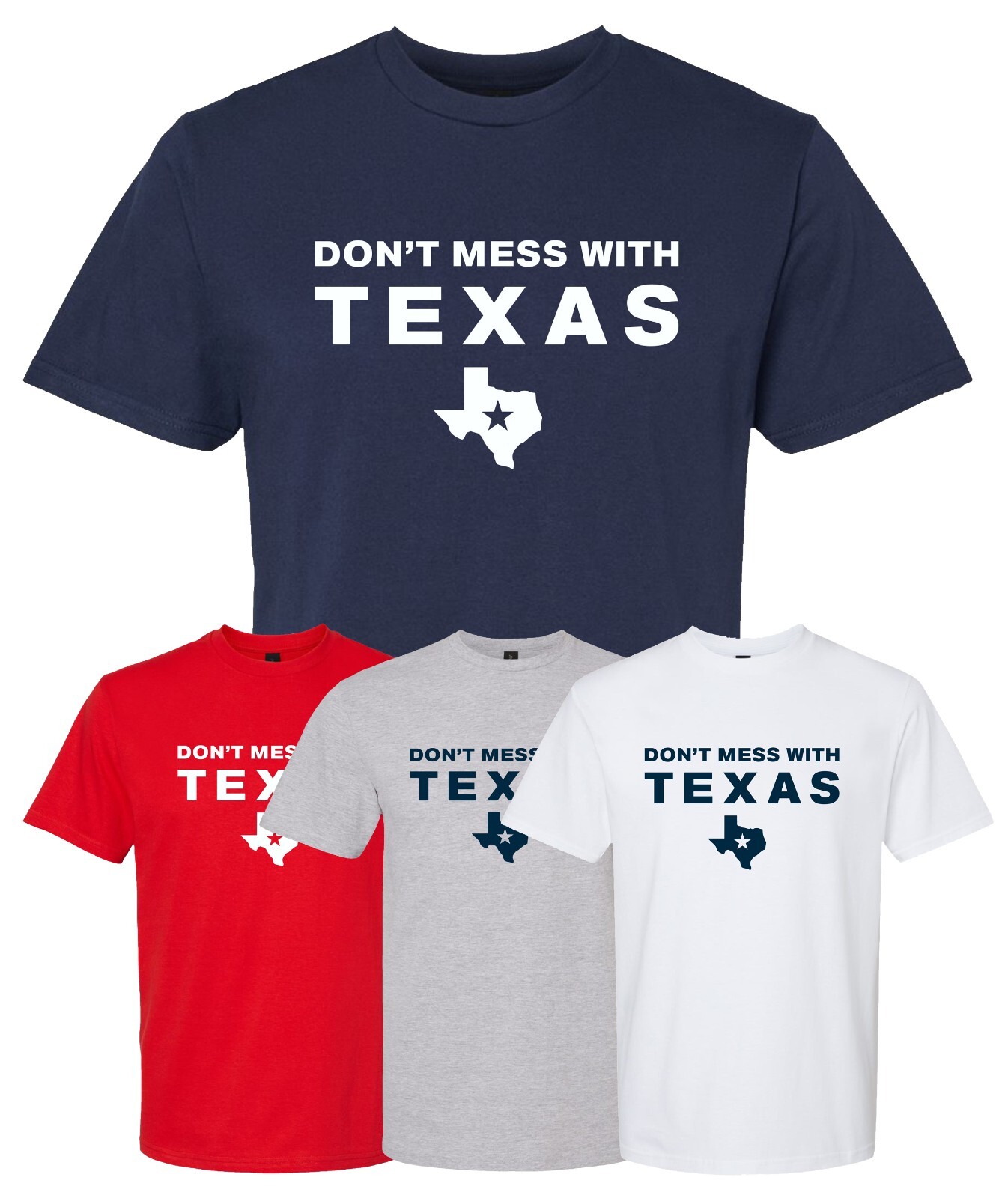 "Don't Mess With Texas" T-Shirt pro american proud texan support freedom liberty gallery