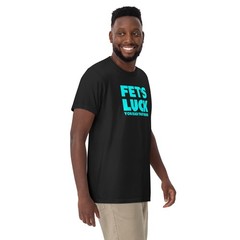 Fet’s Luck Tee T-Shirt