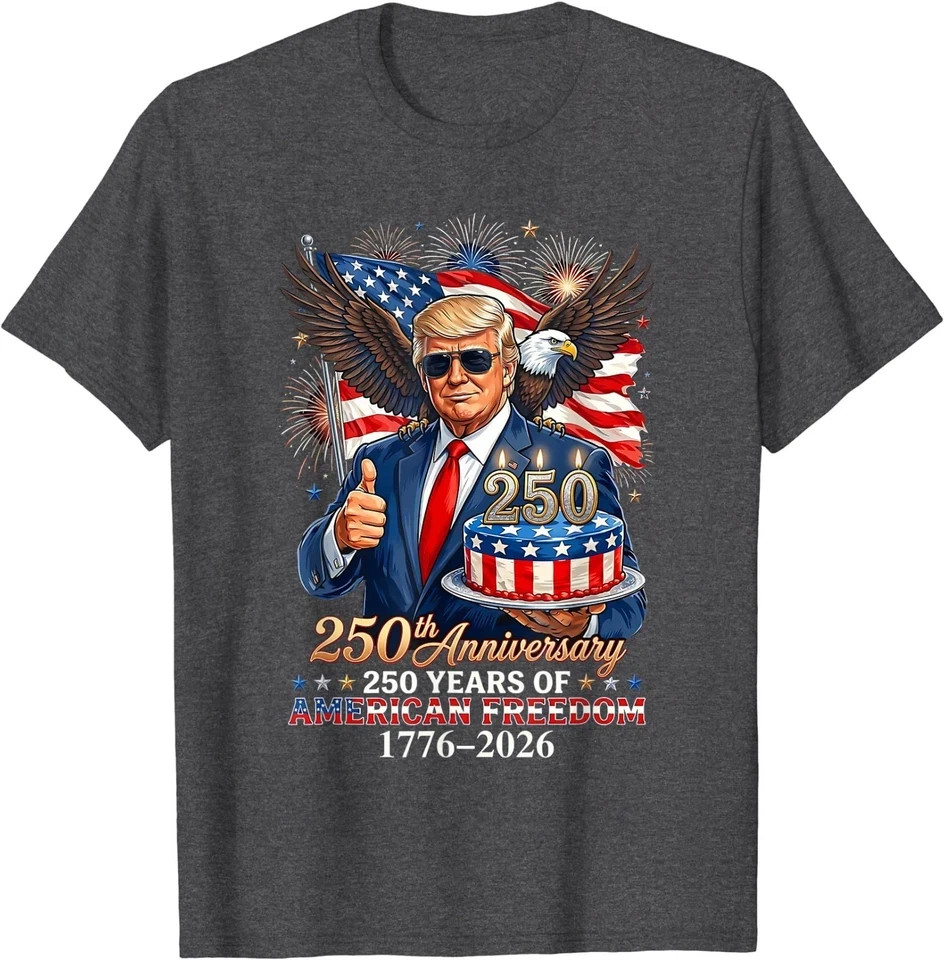 Donald Trump Celebrate 250th America Birthday US Anniversary T-Shirt gallery