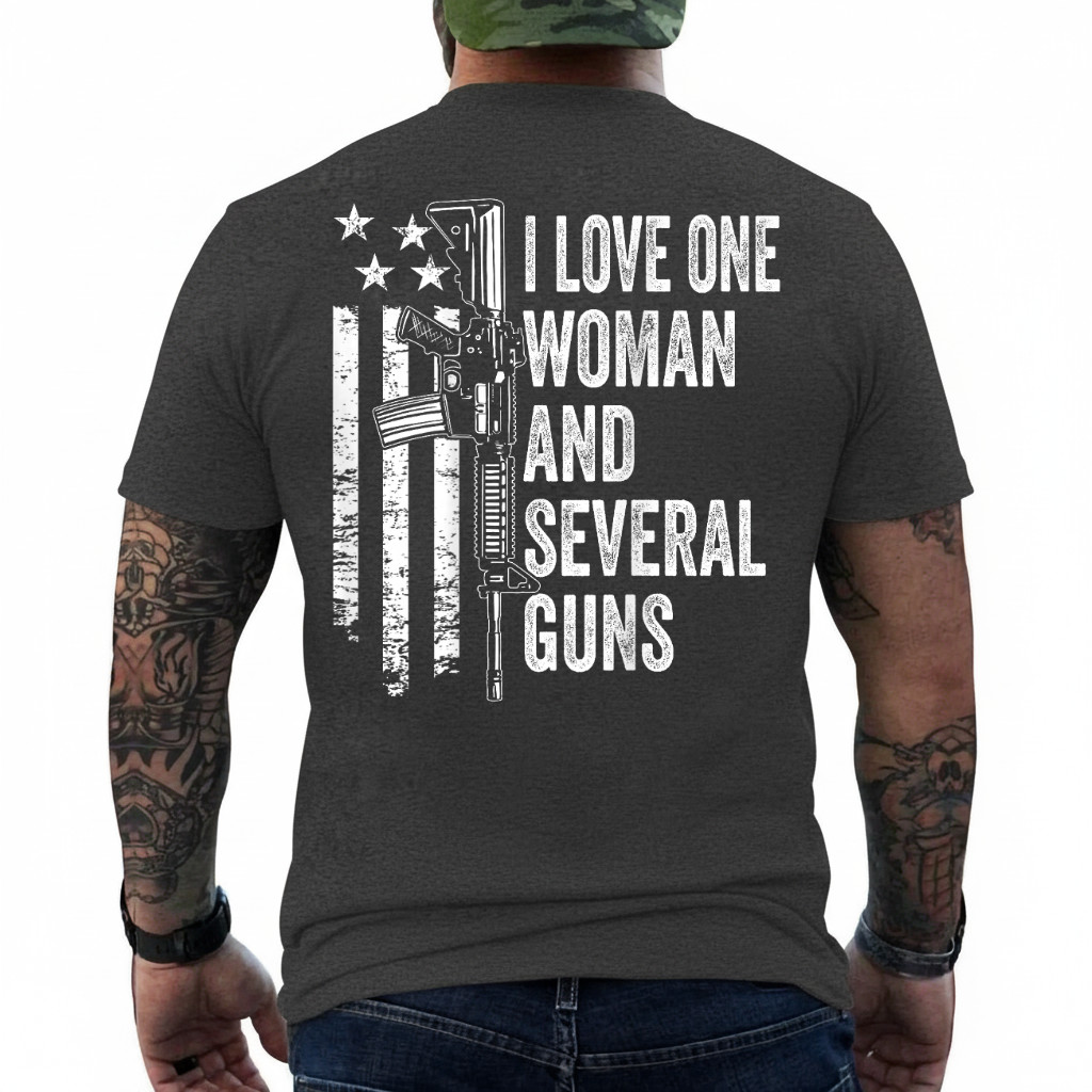 I Love One Woman And Several Guns - Husband Funny Mens Gun ON BACK T-Shirt gallery
