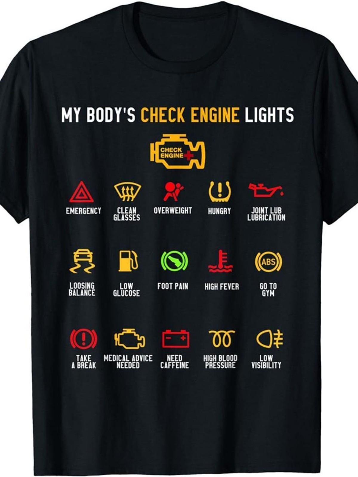 My Body's Check Engine Lights T-Shirt | Humorous Car Dashboard Graphic Tee gallery