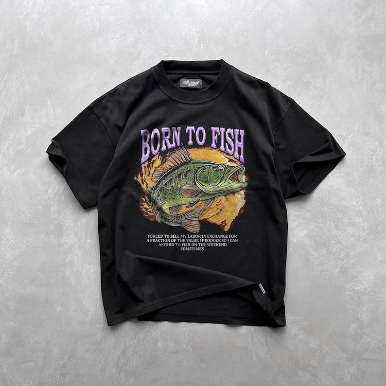 Born To Fish Forced To Sell My Labor T-Shirt Funny Fishing Meme Gift For Men gallery