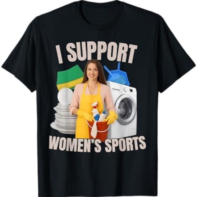 I Support Women's Sports Unwearable Aduld Humor Bootleg T-Shirt gallery