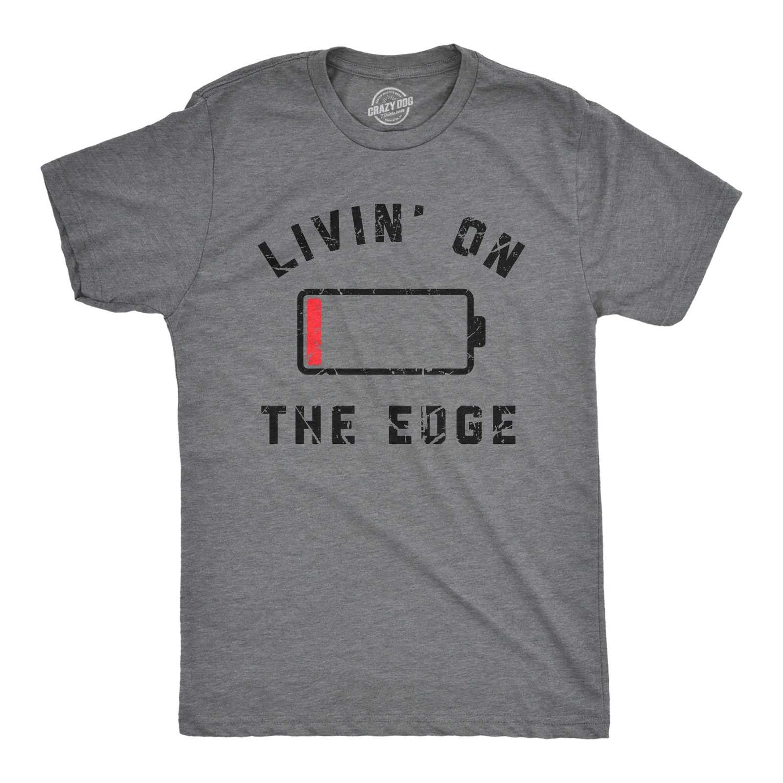 Mens Livin On The Edge T Shirt Funny Low Empty Battery Joke Tee for Guys gallery