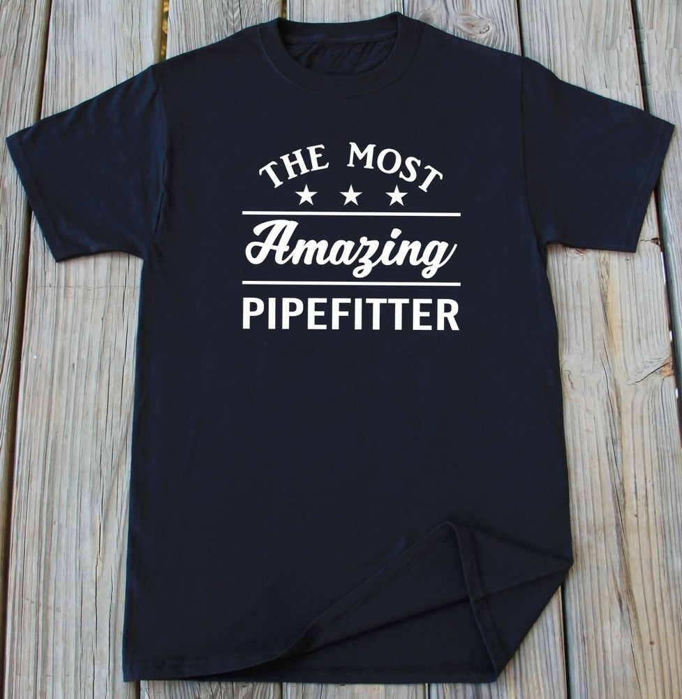 Pipefitter T-Shirt Construction Worker Steamfitter Tradesperson Gift Piping Tee