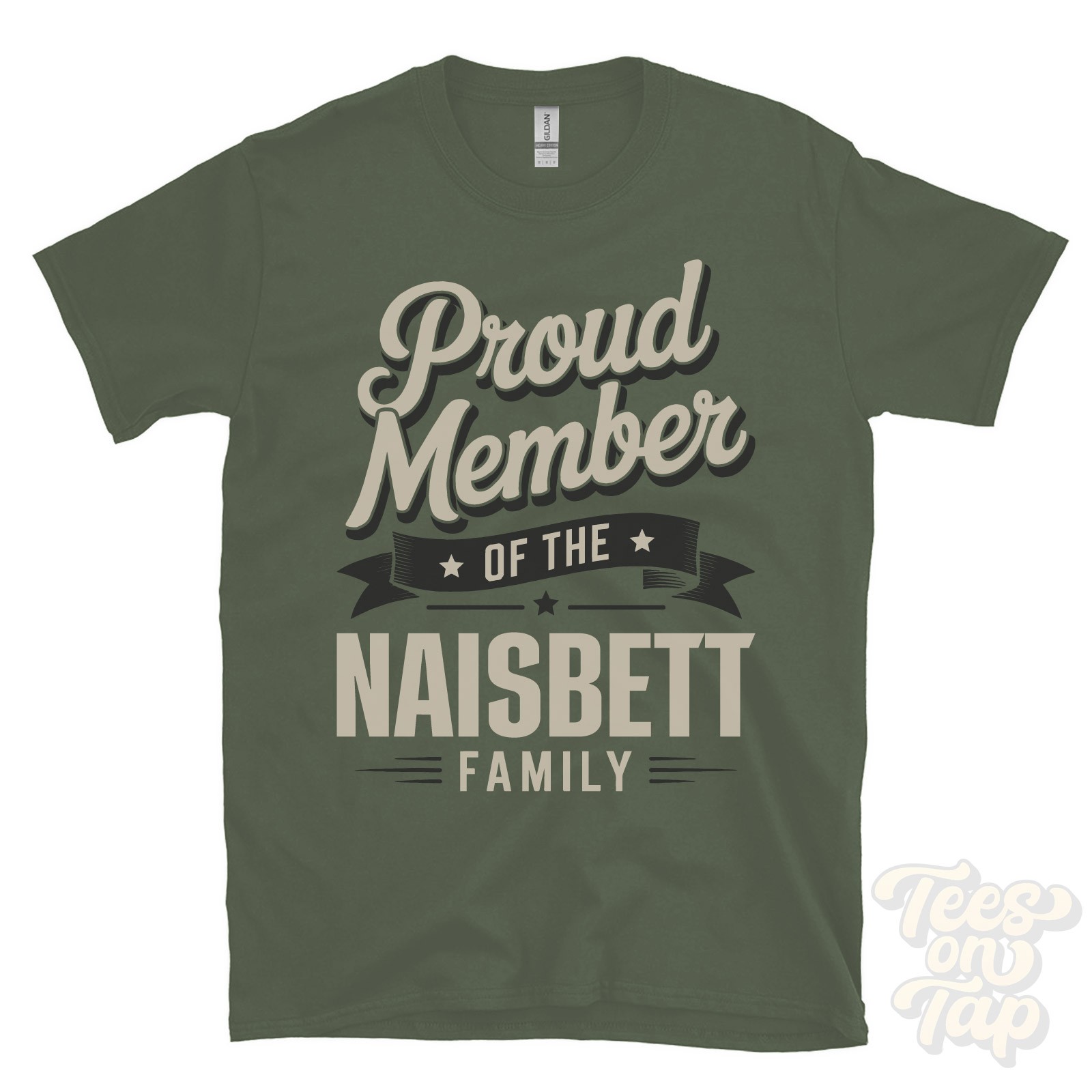 PROUD MEMBER OF THE NAISBETT FAMILY T-SHIRT surname last name heritage ancestry