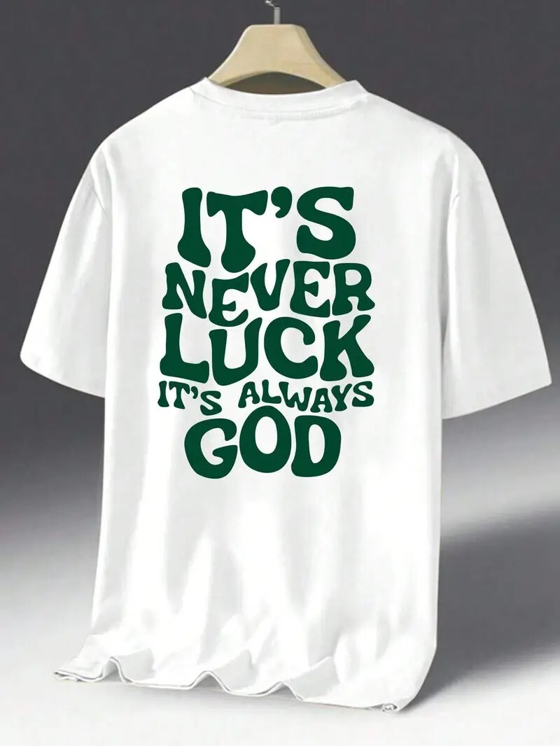 It's Never Luck It's Always God T-Shirt Christian Faith Religious Inspirational gallery