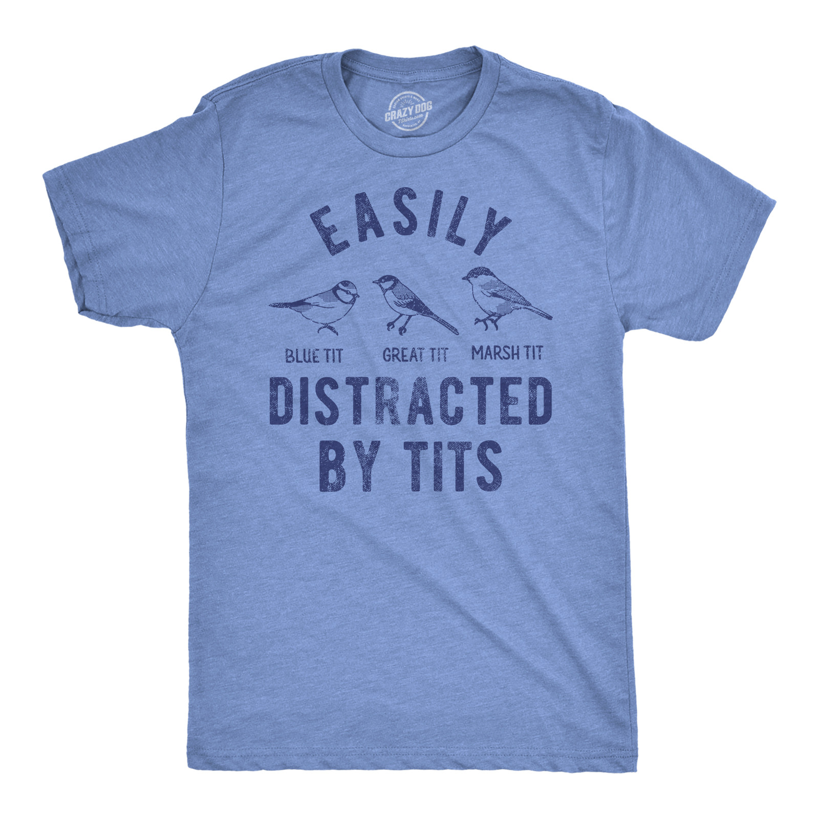 Mens Easily Distracted By Tits Funny T Shirt Sarcastic Bird Graphic Tee For Men