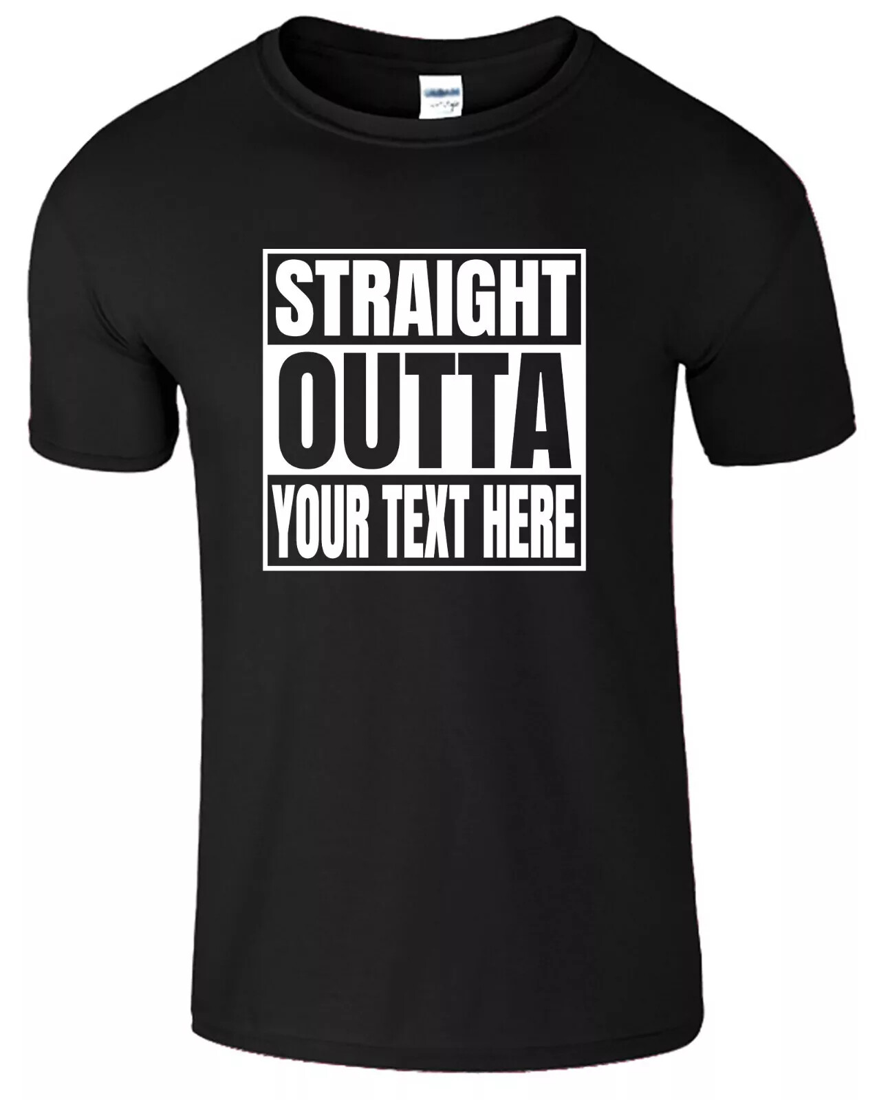 Straight Outta Shirt Custom Made Tee Personalized Shirt Your Own Printed Text gallery