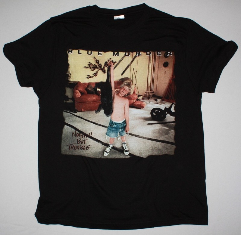 BLUE MURDER NOTHIN BUT TROUBLE NEW BLACK Cotton Full Size Unisex T Shirt BT901
