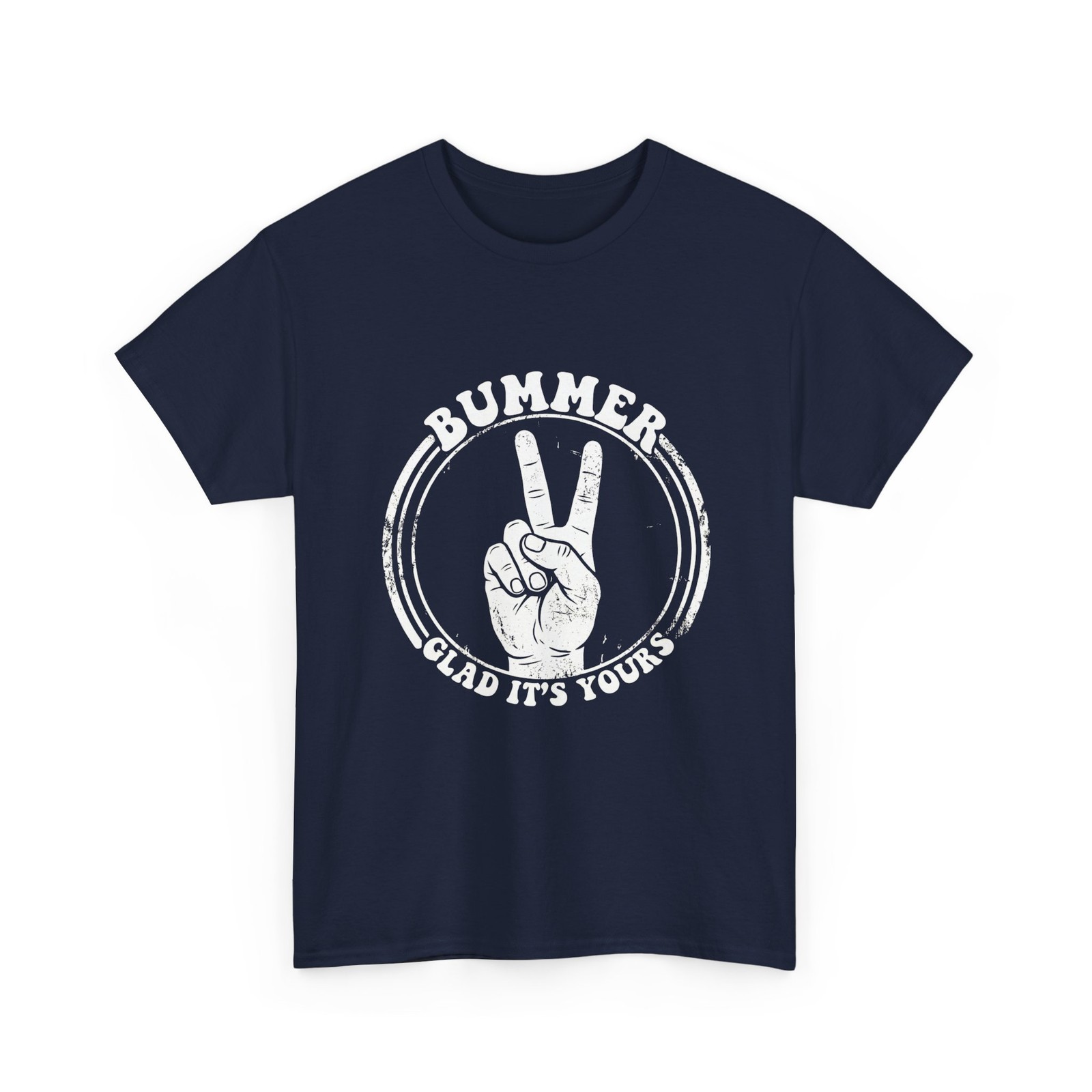 Funny 60s Peace Sign T Shirt Bummer Glad Its Yours Retro Distressed Graphic Tee gallery