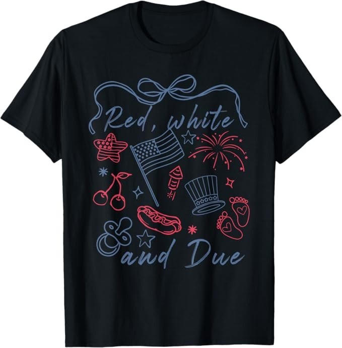 Red White and Due Funny 14th of July Design T-Shirt