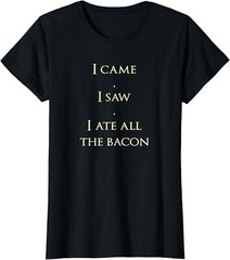 Funny Fun Bacon – I Came I saw I Hate All The Bacon Ladies’ Crewneck T-Shirt