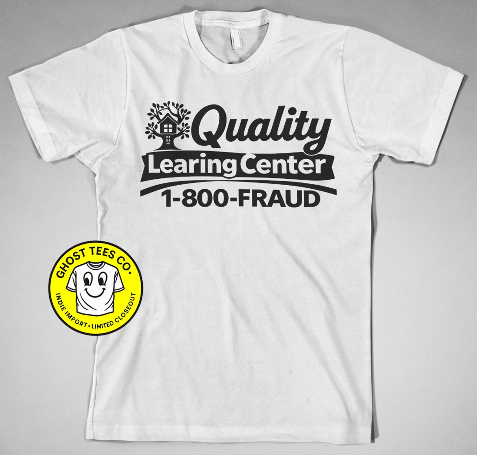 Quality Learing Center T Shirt learning somali day care Parody Funny Education