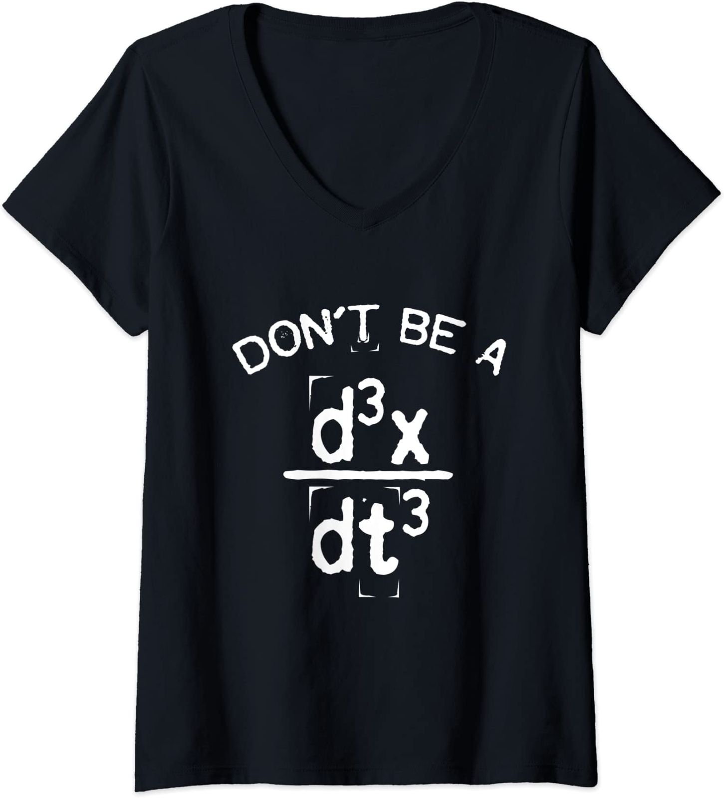 Don't Be A Jerk Funny Nerdy Math Physics Joke Fun Ladies' O-Neck Tshirt gallery