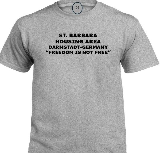 TAUKKUNEN BARRACKS *WORMS-GERMANY* FREEDOM* INDIVIDUAL BASE PT SHIRT gallery