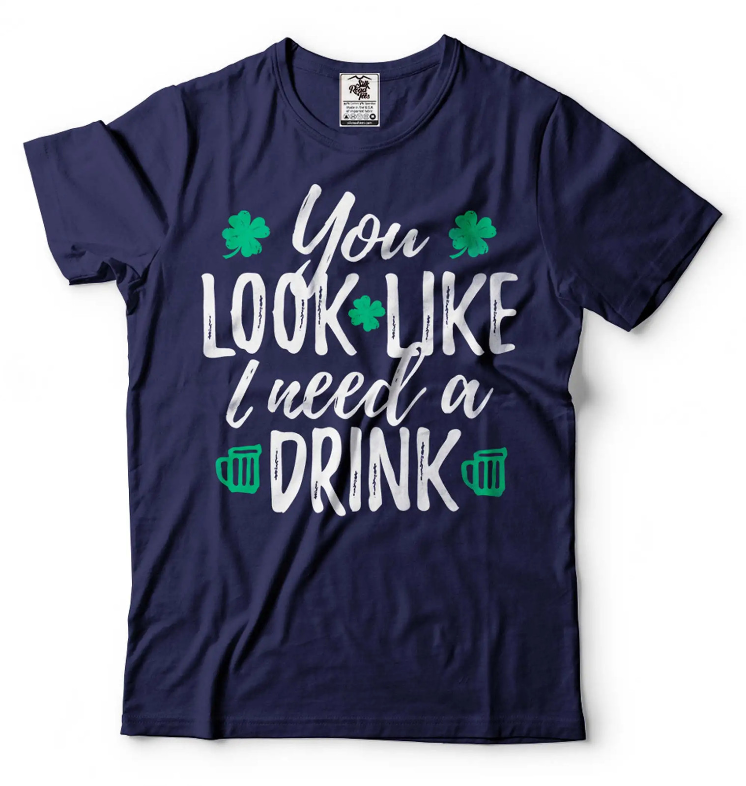 Saint Paddys day Funny Holiday Tee Shirt Need a Drink humorous tee gallery