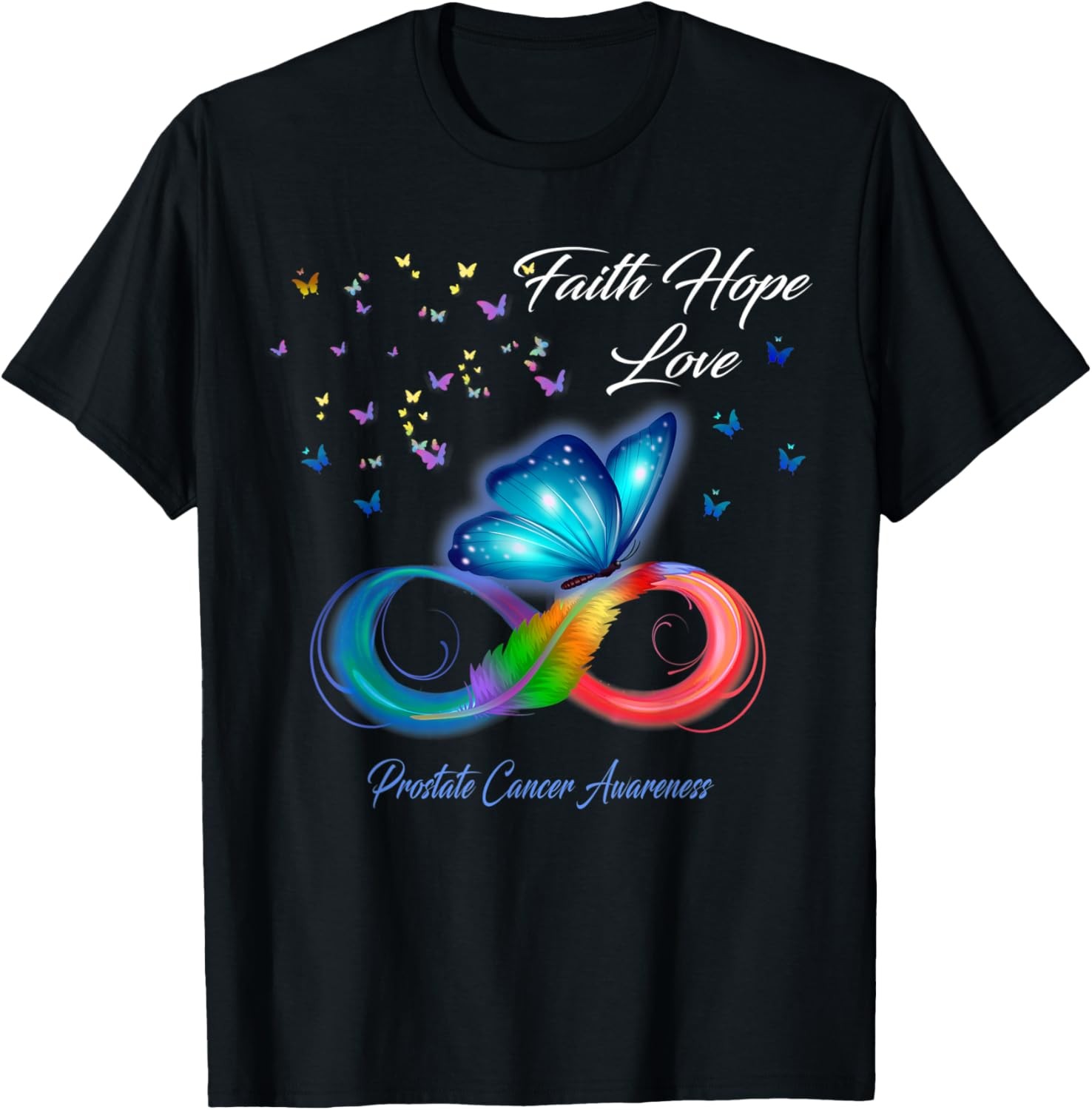 Butterfly Faith Hope Love Prostate Cancer Awareness T-Shirt