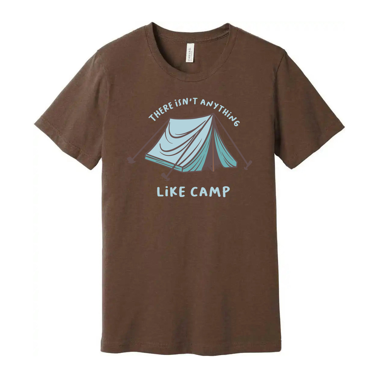 There Isn't Anything Like Camp Tent Graphic T Shirt gallery