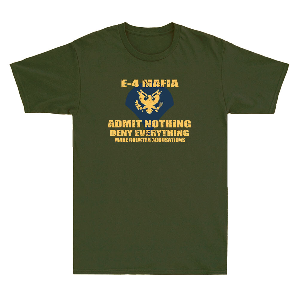 US Army E-4 Mafia Admit Nothing Deny Everything Retro Men’s Short Sleeve T-Shirt