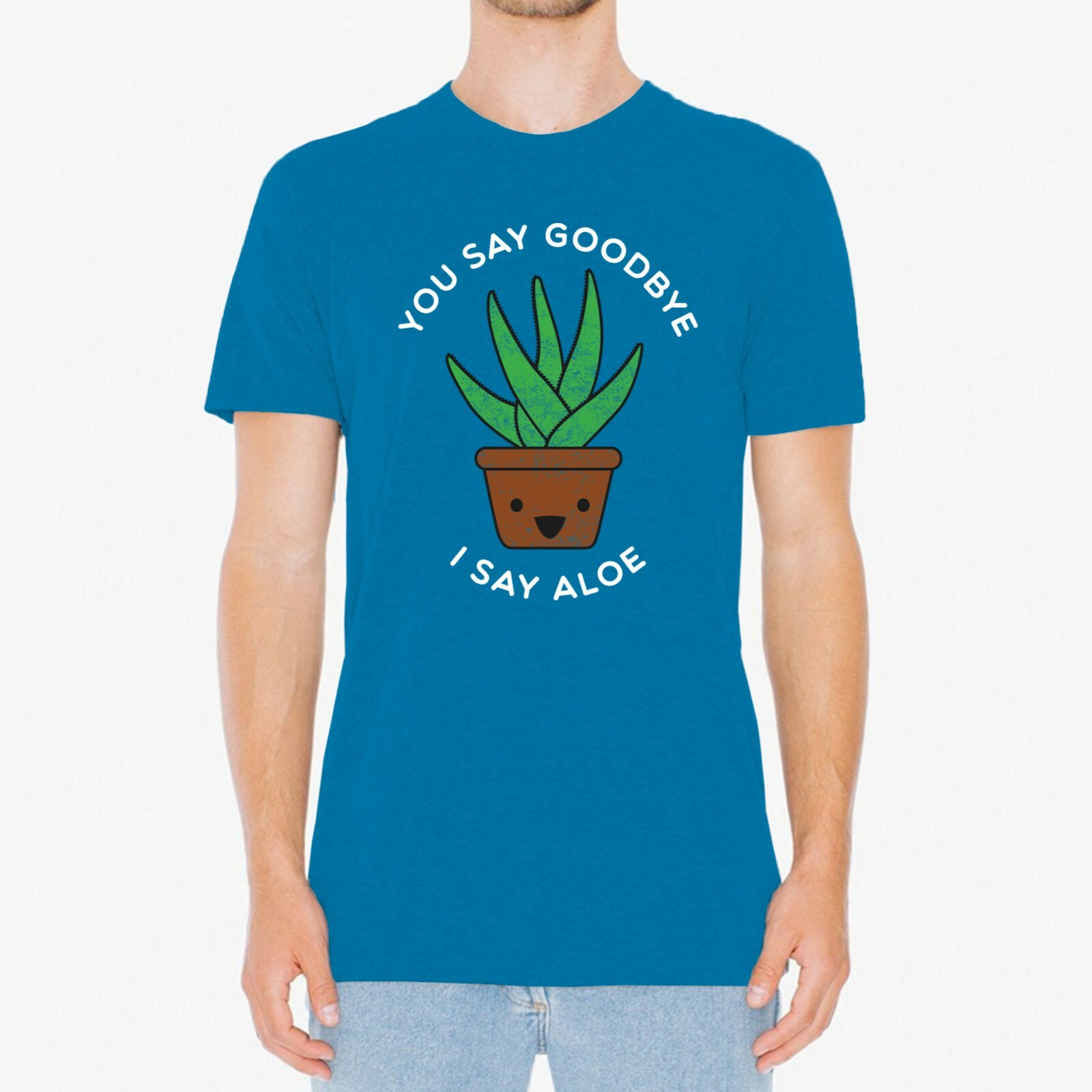 You Say Goodbye I Say Aloe - Funny Gardening Pun T Shirt - Heather Sapphire gallery