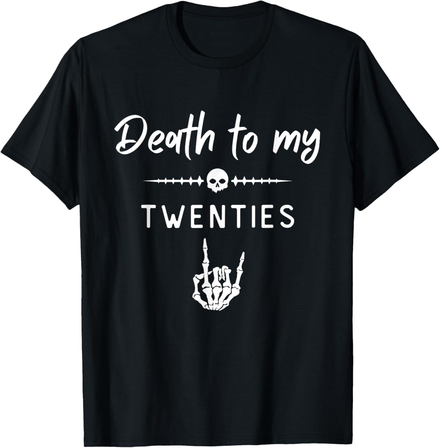 Death to My Twenties 20's Funeral 30th Birthday Funny Saying T-Shirt gallery