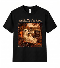 Summerween Ghost Mentally I Am Here Trendy Halloween Lover Funny Unisex T Shirt