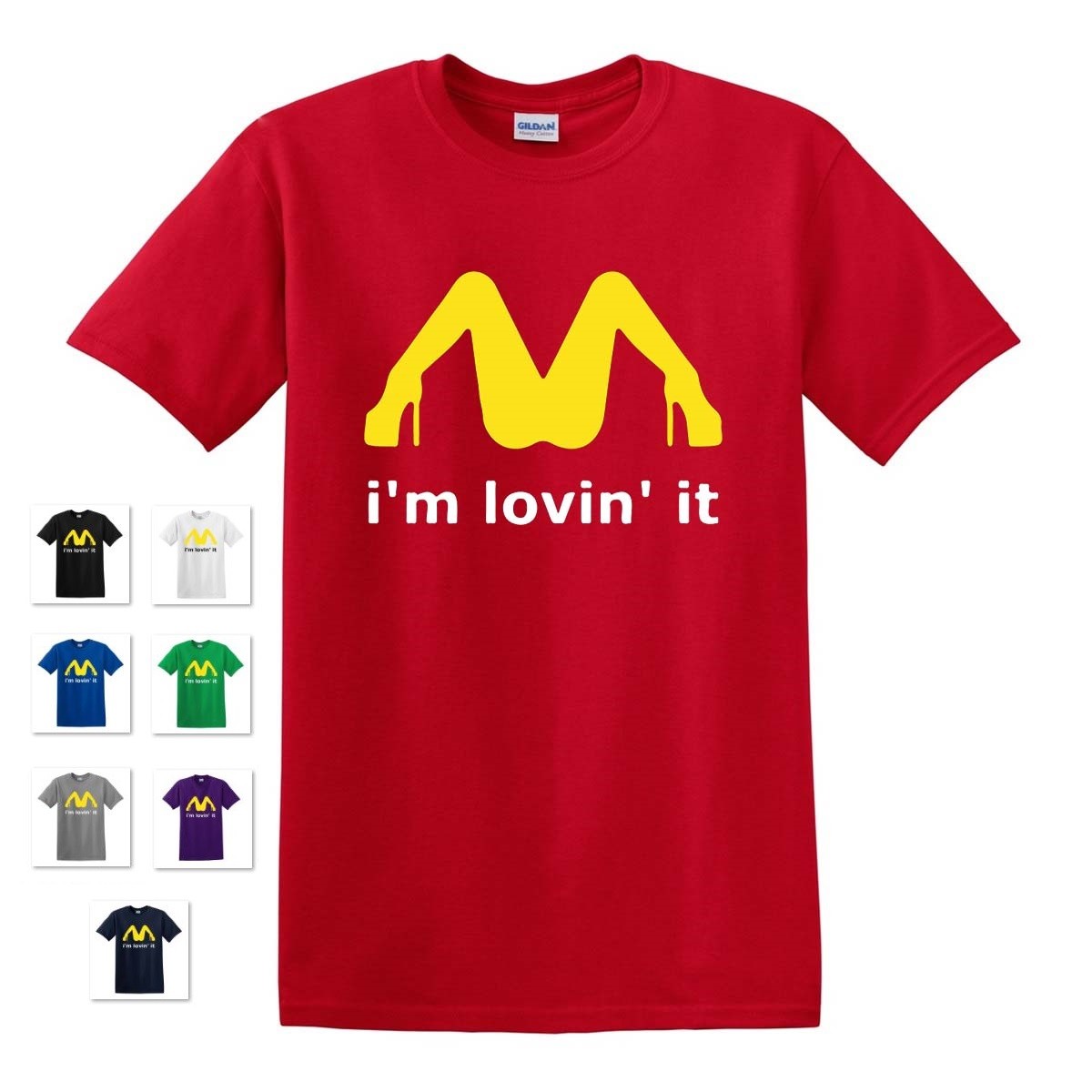 NEW I’M LOVIN’ IT FAST FOOD PARODY COLLEGE FUNNY DIRTY ADULT HUMOR T-SHIRT TEE
