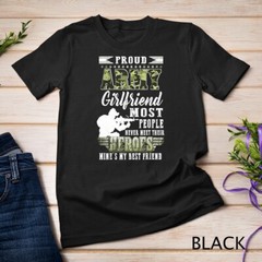 Womens Proud Army Girlfriend Most People T-Shirt Unisex T-shirt
