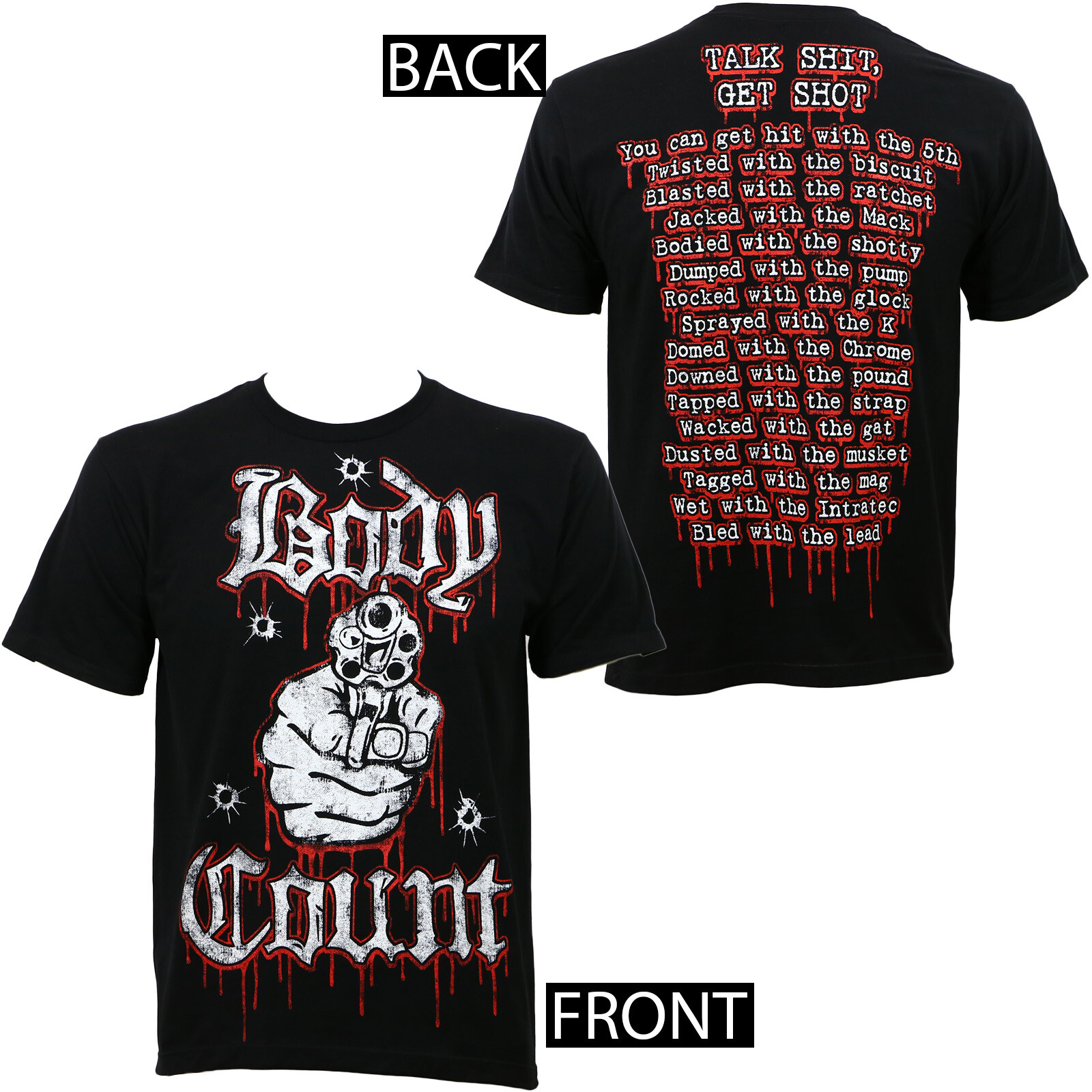 Authentic BODY COUNT Band Talk Sh*t, Get Shot T-Shirt M-3XL NEW gallery