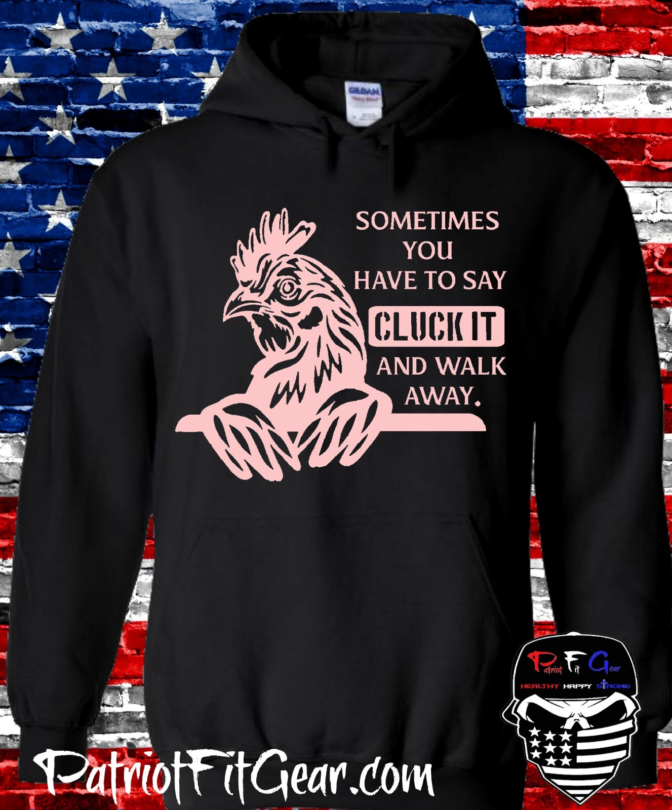 t-shirt, Chickens, Sometimes You Have To Say CLUCK IT, Poultry Farm, Hen, Hoodie gallery