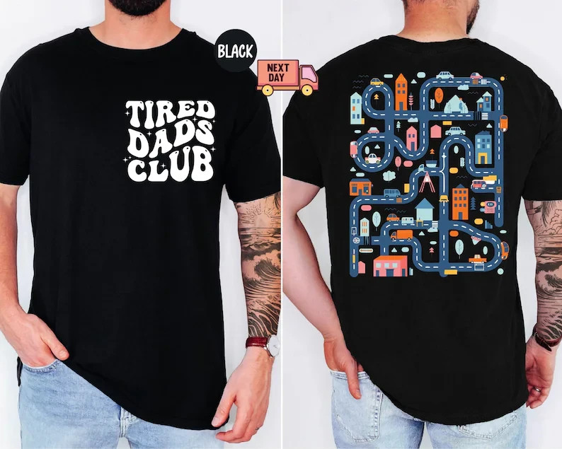 Tired Dads Club Shirt, Construction Dad Shirt, Play Cars On Dads Back