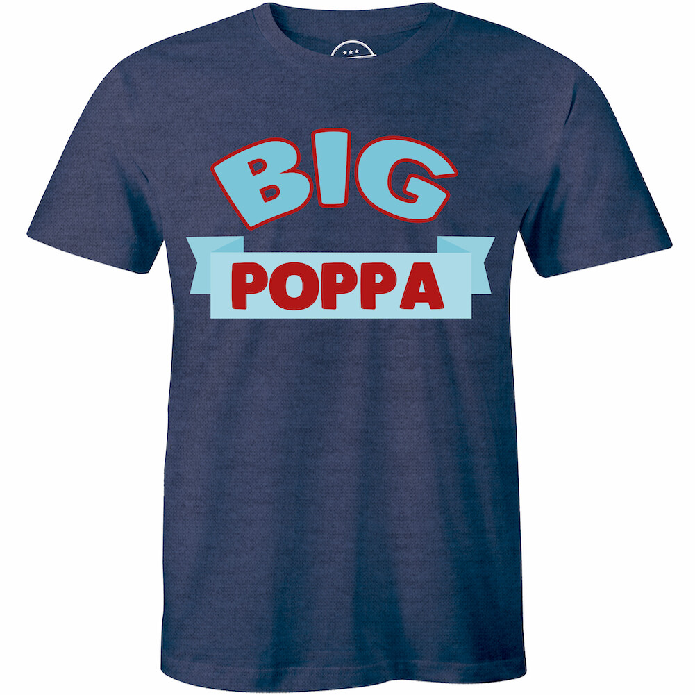 Big Poppa Slogan Mens Printed T Shirt Half Sleeve Crew Neck Designer Tee