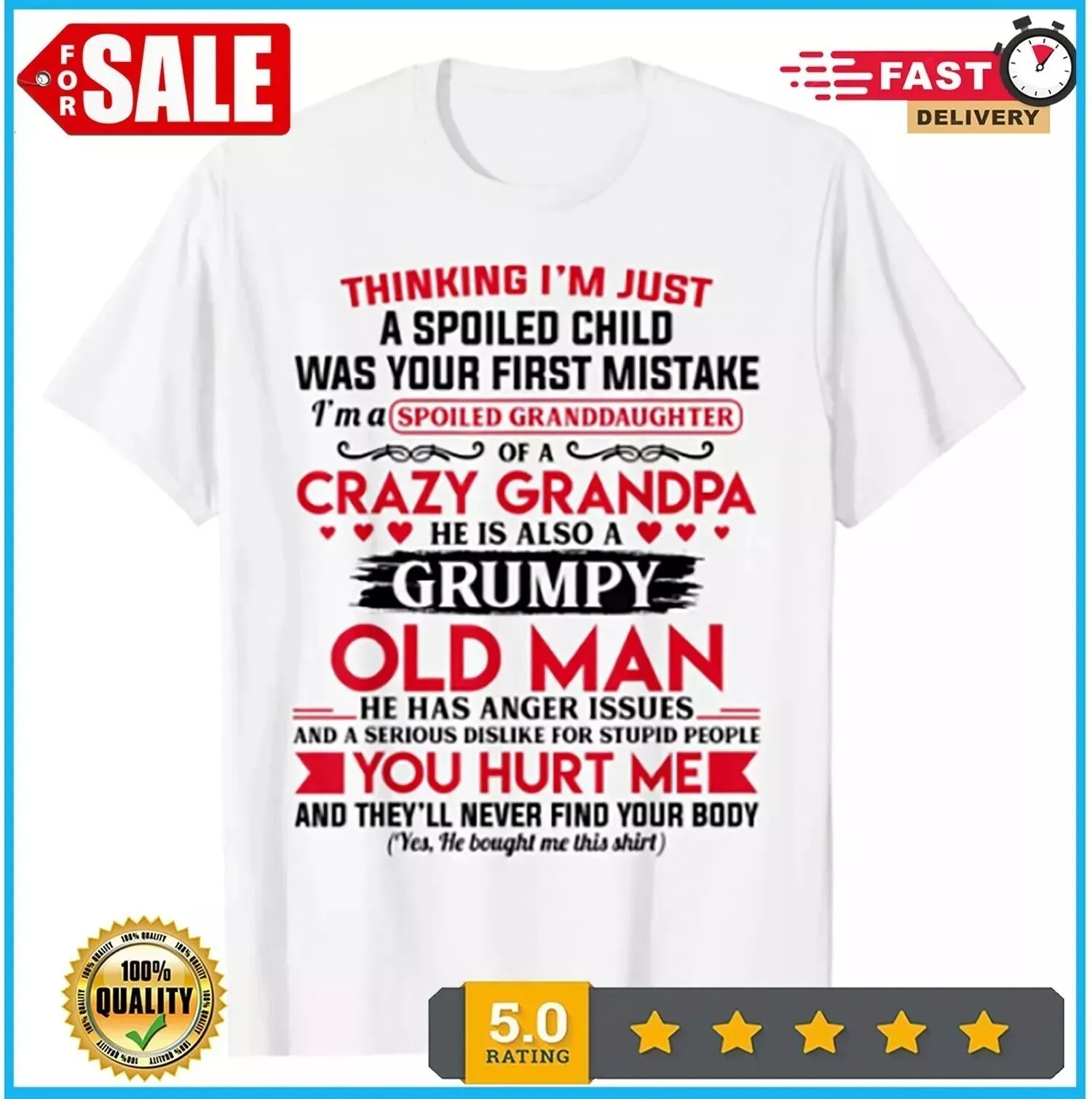 NEW/Trend I'm A Spoiled Granddaughter of A Crazy Grandpa T Shirt Size S-5XL gallery