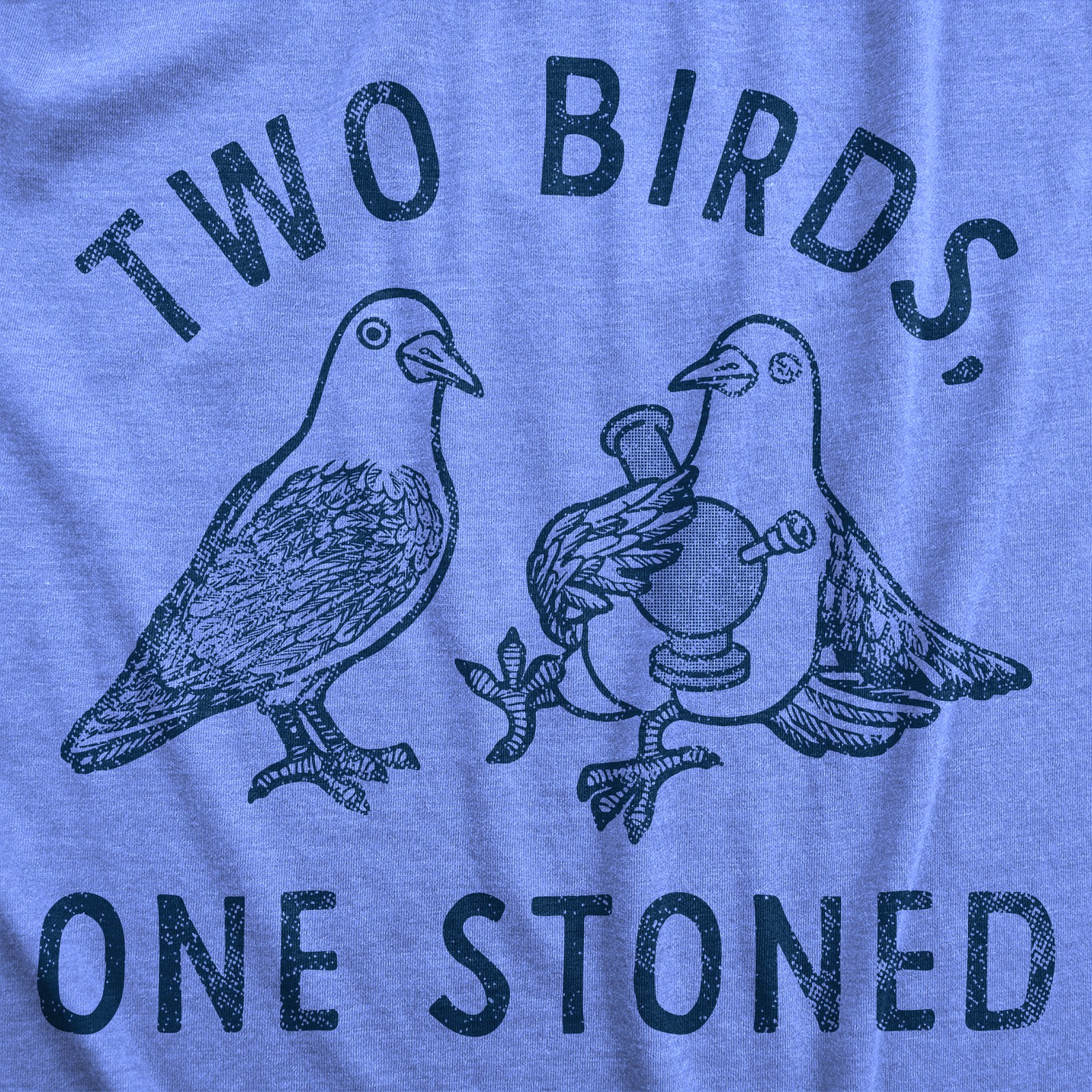 Mens Two Birds One Stoned T Shirt Funny 420 Weed Smoking Pigeon Saying Joke Tee gallery