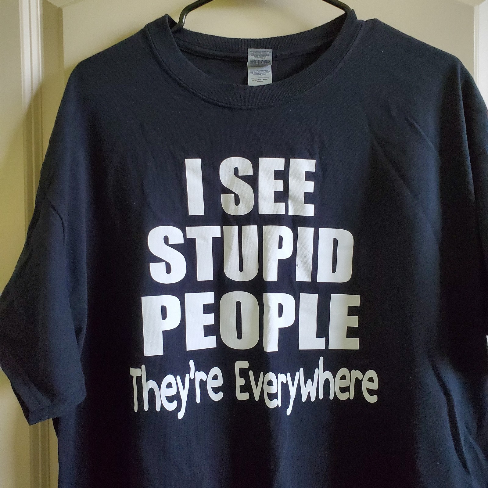 I SEE STUPID PEOPLE They're Everywhere t-shirt, Men's Size XL~Black/White Print gallery